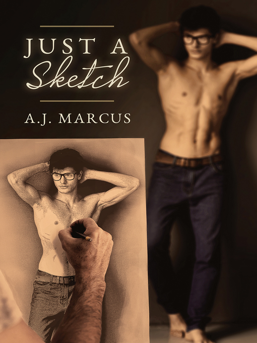 Title details for Just a Sketch by A.J. Marcus - Available